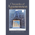 Chronicles of Agamemnon - Paperback