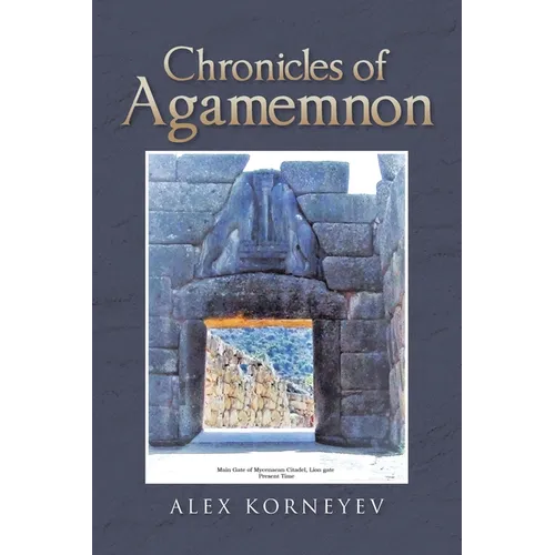 Chronicles of Agamemnon - Paperback