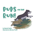 Pups on the Run! - Paperback