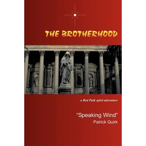 The Brotherhood: a Red Path spirit adventure - Paperback
