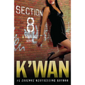 Section 8: A Hood Rat Novel - Paperback
