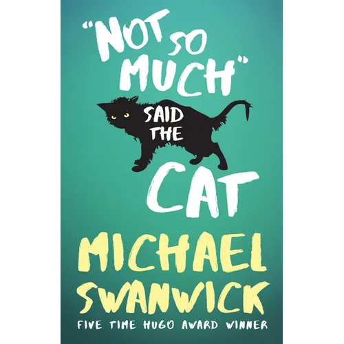 Not So Much, Said the Cat - Paperback