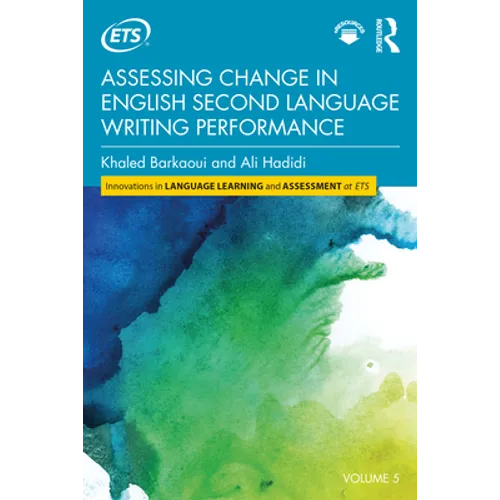 Assessing Change in English Second Language Writing Performance - Paperback