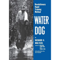 Water Dog: Revolutionary Rapid Training Method - Paperback