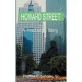 Howard Street: A Pittsburgh Story