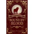 Bound by Blood - Paperback