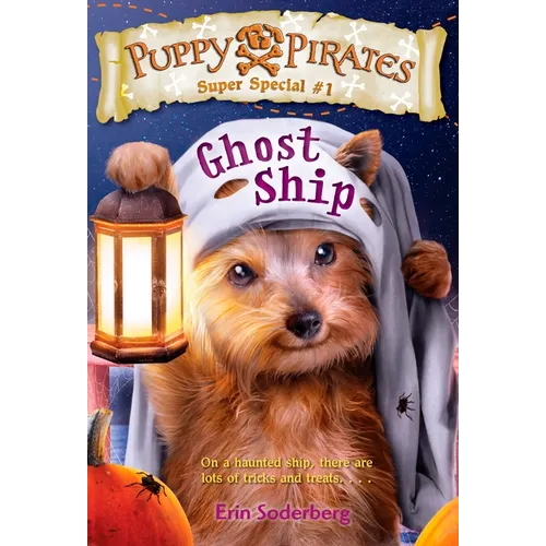Puppy Pirates Super Special #1: Ghost Ship - Paperback