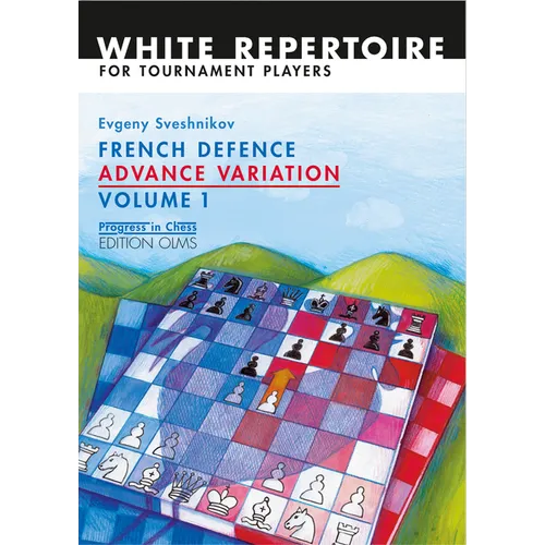 French Defence Advance Vol.1: Advance Variation Volume 1 - Paperback