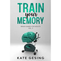 Train your Memory Vol. 3: Brain games for adults - Paperback