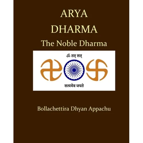 Arya Dharma: The Noble Dharma - Paperback
