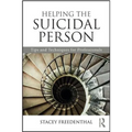Helping the Suicidal Person: Tips and Techniques for Professionals - Paperback