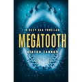 Megatooth: A Deep Sea Thriller - Paperback