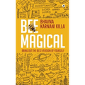 Bee Magical: Bring Out the Best Version of Yourself - Paperback
