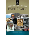 Legendary Locals of Estes Park
