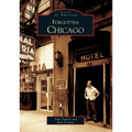 Forgotten Chicago - Paperback