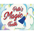 Pete's Magic Teeth - Paperback