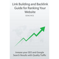 Link Building and Backlink Guide for Ranking Your Website: Inrease your SEO and Google Search Results with Quality Traffic - Paperback