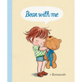 Bear with Me - Hardcover