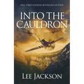Into the Cauldron - Paperback
