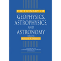 Dictionary of Geophysics, Astrophysics, and Astronomy - Paperback