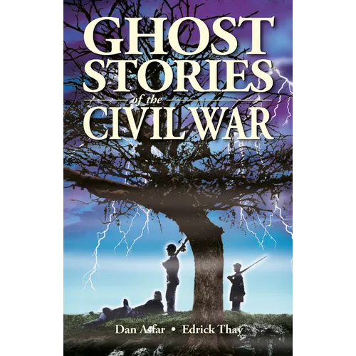 Ghost Stories of the Civil War - Paperback