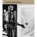 Lincoln Kirstein's Modern - Hardcover