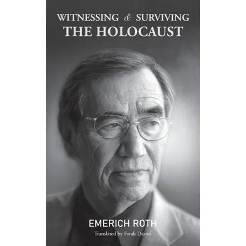 Witnessing and Surviving the Holocaust - Paperback