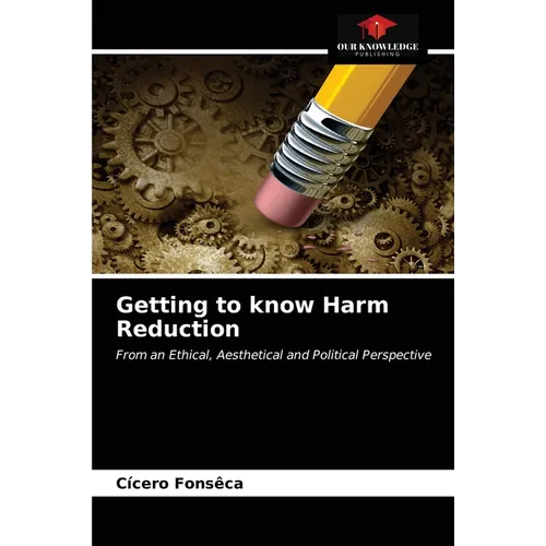 Getting to know Harm Reduction - Paperback