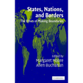 States, Nations, and Borders: The Ethics of Making Boundaries - Paperback