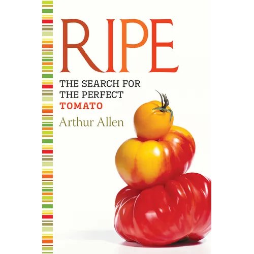 Ripe: The Search for the Perfect Tomato - Paperback
