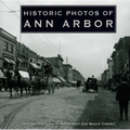 Historic Photos of Ann Arbor - Hardcover