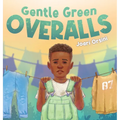 Gentle Green Overalls - Hardcover