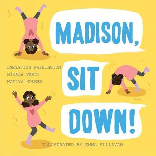 Madison, Sit Down! - Paperback
