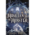 The Musician and the Monster - Paperback