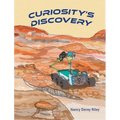 Curiosity's Discovery - Hardcover