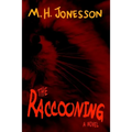 The Raccooning - Paperback