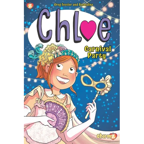Chloe Vol. 5: Carnival Party - Paperback