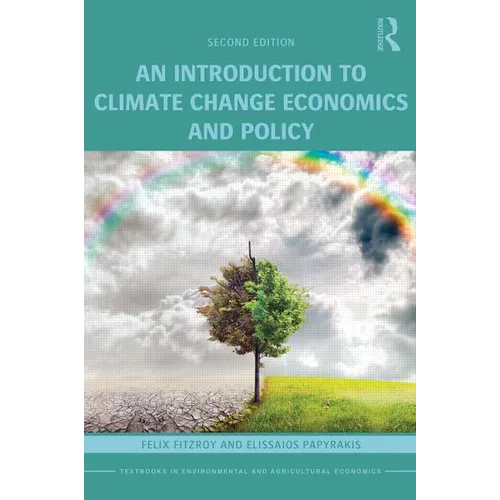 An Introduction to Climate Change Economics and Policy - Paperback