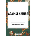 Against Nature - Paperback
