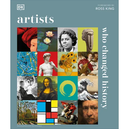 Artists Who Changed History - Hardcover