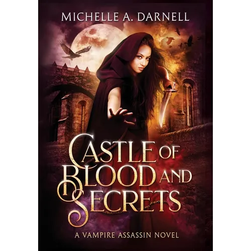 Castle of Blood and Secrets - Hardcover