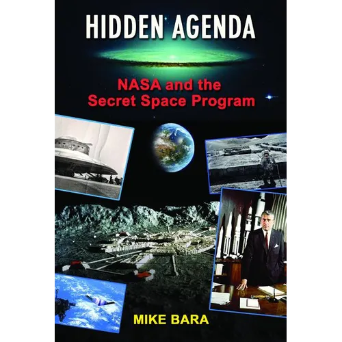 Hidden Agenda: NASA and the Secret Space Program - Paperback