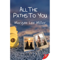 All the Paths to You - Paperback