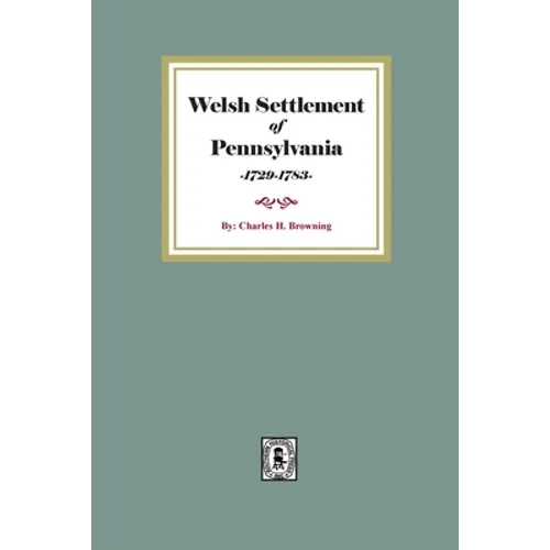 Welsh Settlement of Pennsylvania - Paperback