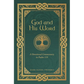 God and His Word: A Devotional Commentary in Psalm 119 - Paperback
