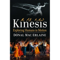 Kinesis: Exploring Humans in Motion - Paperback