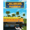 All Aboard, Florida! - Hardcover