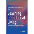 Coaching for Rational Living: Theory, Techniques and Applications - Hardcover