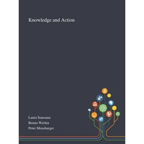Knowledge and Action - Hardcover