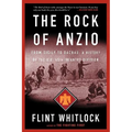The Rock of Anzio: From Sicily to Dachau, a History of the U.S. 45th Infantry Division